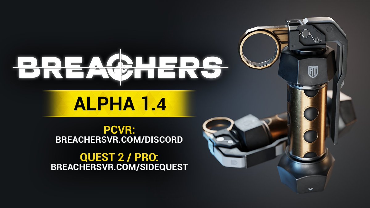 Breachers Alpha 1.4 releases on <a href="/SideQuestVR/">SideQuest 🎊 🎉</a> with a BANG.💥 Available now! Flash bangs, virtual stock, improved smoke &amp; more!

Full dev-log with all changes &amp; fixes in Discord!

Get it here:
PCVR ➡️ breachersvr.com/discord
Quest 2/Pro ➡️ breachersvr.com/sidequest