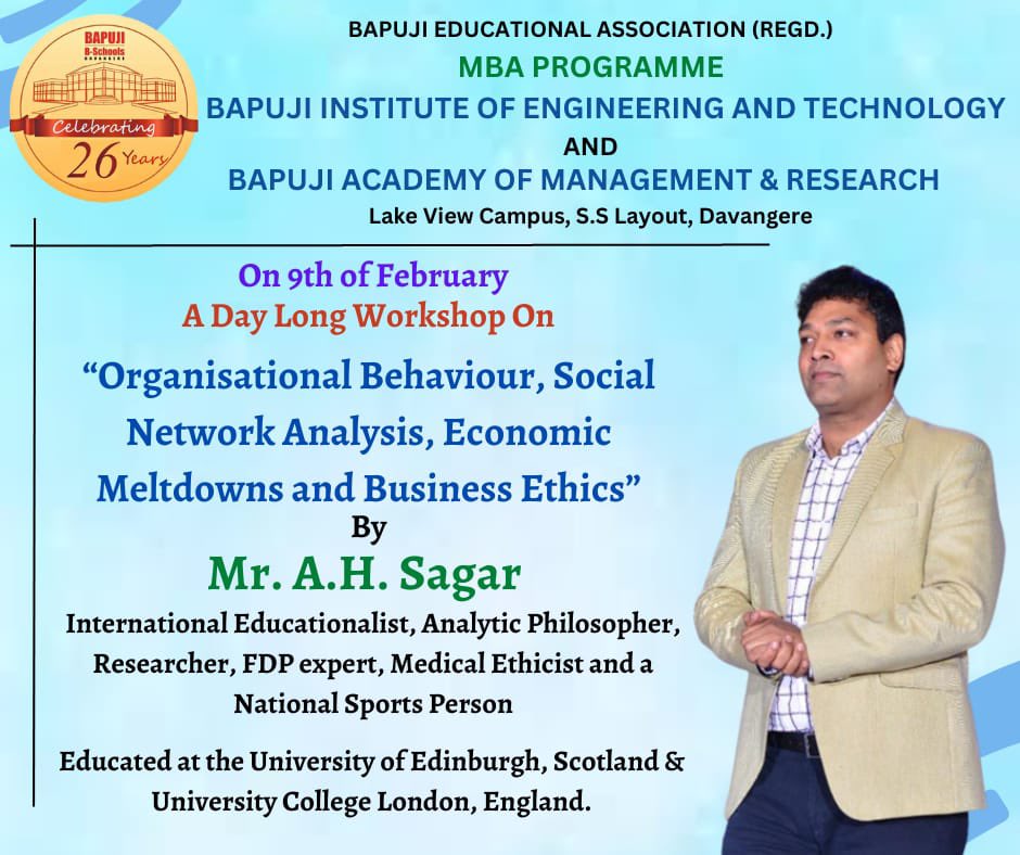 Tomorrow, I will be conducting a day long workshop at Bapuji Business School.

#commercestudents #management #MBA #economics #finance #BBA #BBM #professors #highereducation #businessschool #businessethics #organisationalbehaviour  #socialnetworkanalysis #economics #school