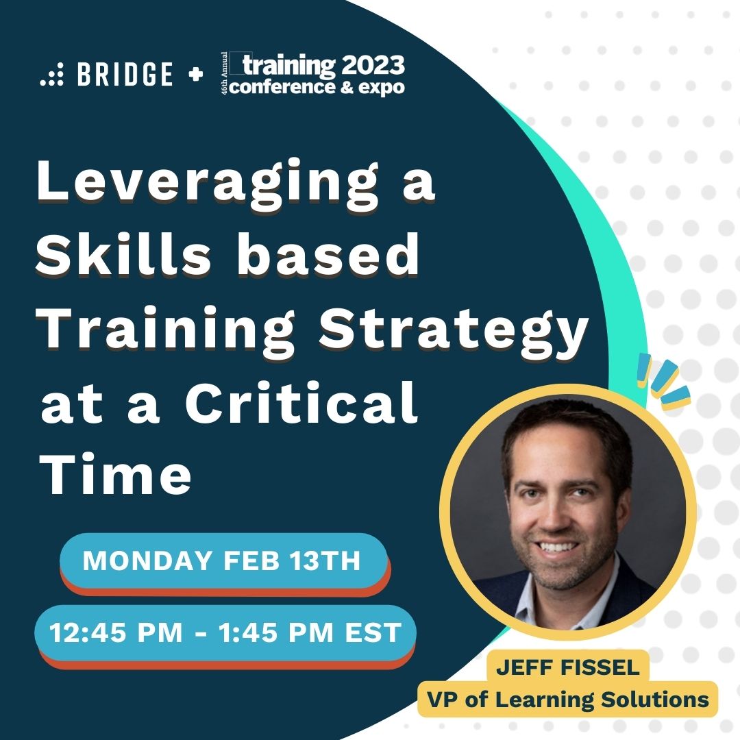 GetBridge's tweet photo. Jeff Fissel (VP of Learning Solutions) is one of the speakers for Bridge at Training Conference 2023

Learn why resilient organizations succeed by deploying the right skills for the market they pursue and deploying them effectively.

#peoplemattermost #getbridge #trainingconf2023 https://t.co/ClP0WcSSfe