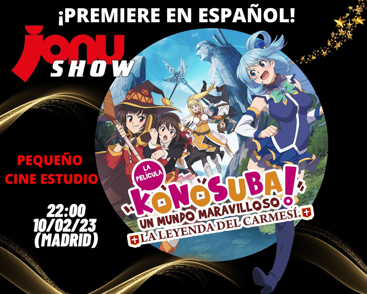 jonumedia's tweet photo. ¡No te pierdas el estreno en español de "KONOSUBA. LA LEYENDA DEL CARMESÍ" en PEQUEÑO CINE ESTUDIO (MADRID) el viernes 10 de febrero a las 22:00!
Entradas en bio.
O en este link:
https://t.co/SohKARYmf4
#konosuba #anime #isekai #darkness #kazuma #aqua #megumin #chomosuke https://t.co/ITeGUePy9h