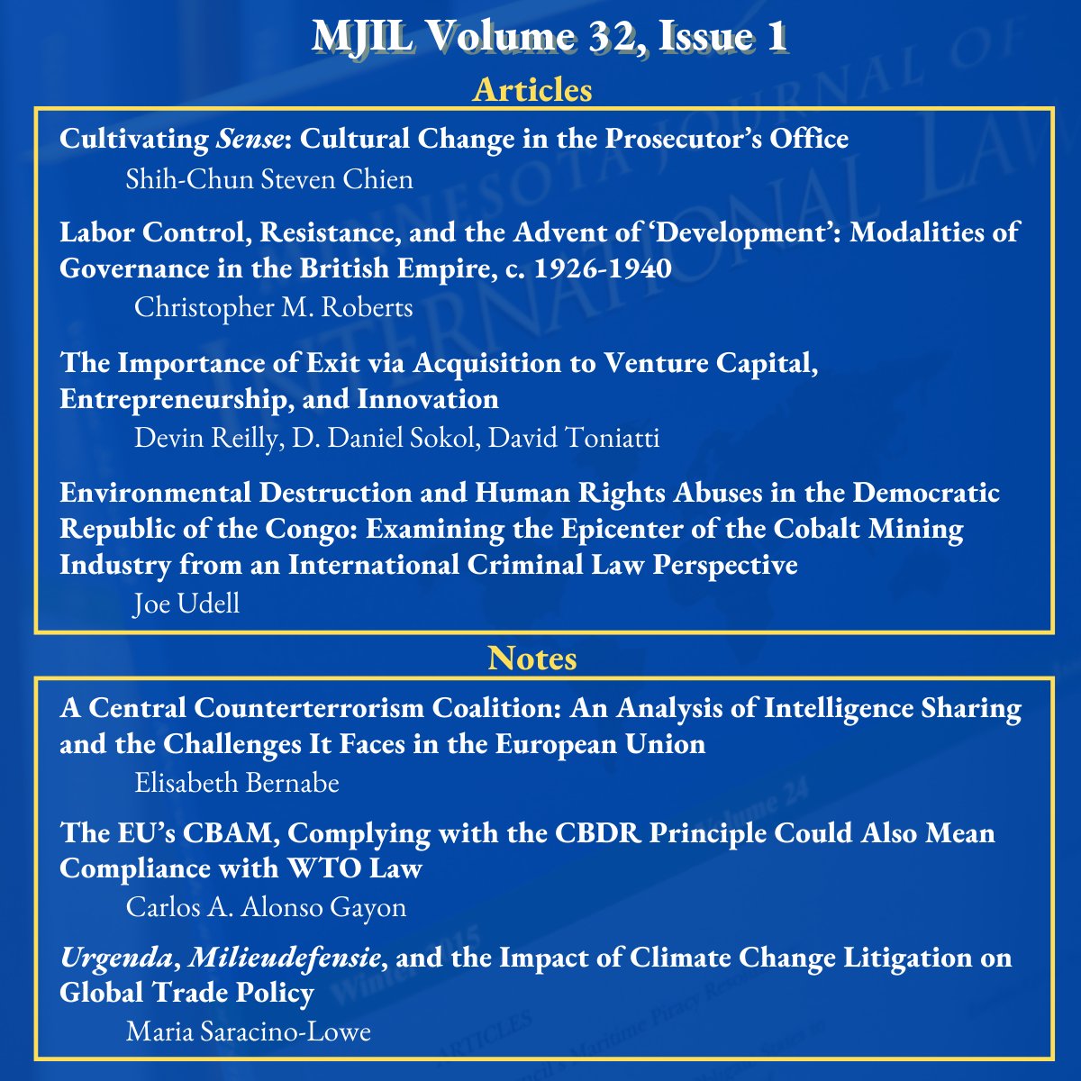 Volume 32, Issue 1 is live! This issue features articles by <a href="/ShihChunChien1/">Shih-Chun (Steven) Chien</a>, <a href="/ChristopherMRWS/">Christopher Roberts</a>, Devin Reilly, Daniel Sokol, David Toniatti, and Joe Udell and notes by Elisabeth Bernabe, Carlos Andrés Alonso Gayon, and Maria Saracino-Lowe. 

Read it here: minnjil.org