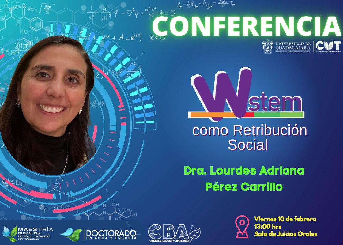 DayeUdG's tweet photo. Todos invitados a la #conferencia "Wstem como retribución social" dictada por la Dra. Lourdes Adriana Pérez Carrillo el viernes 10 de febrero a las 13 hrs en la sala de juicios orales del @Cutonala_udg #wstem #cucei #cutonala #redudg @udgcucei #posgrados #maestría https://t.co/HLF3NNebAi