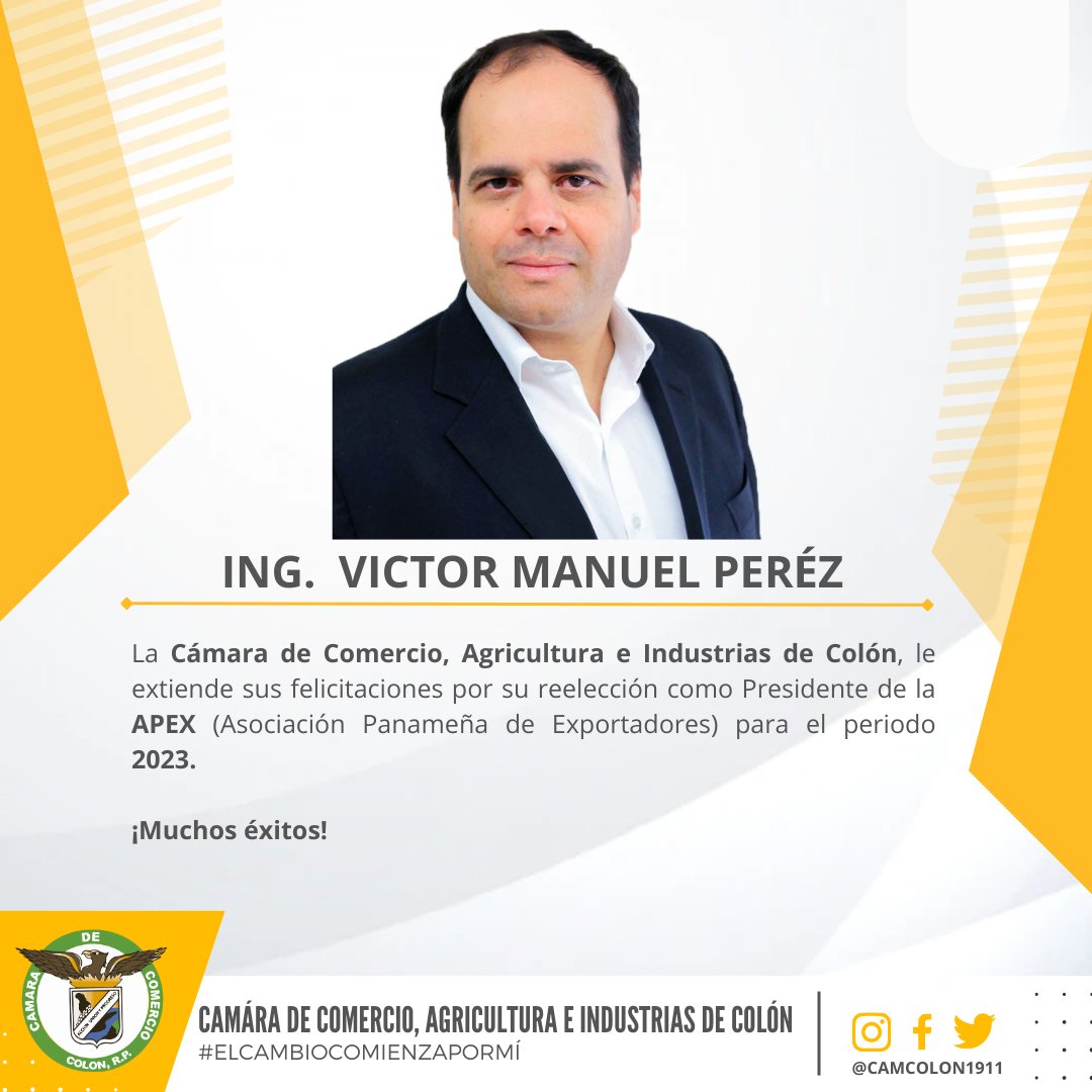 CAMCOLONRRPP's tweet photo. La Cámara de Comercio, Agricultura e Industrias de Colón, le extiende sus felicitaciones por su reelección como Presidente de @apexpanama (Asociación Panameña de Exportadores) para el periodo 2023.

¡Muchos éxitos!

#ElCambioComienzaPorMí
#Colón #panama #comercio #exportacion https://t.co/MS9NGSD1Vy
