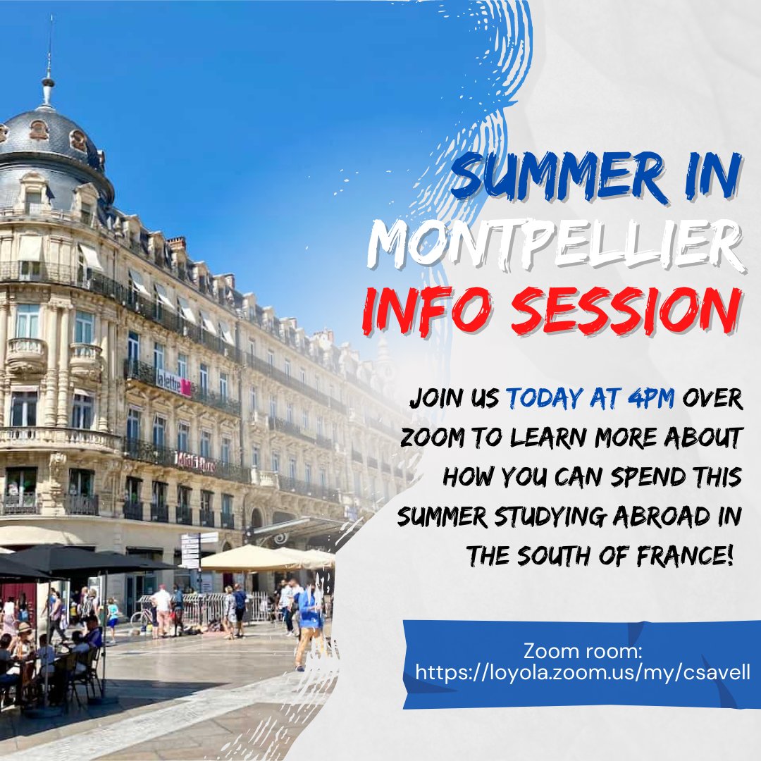 Bonjour Hounds! Interested in studying abroad this summer? Check out this awesome opportunity to study in Montpellier! Join us today at 4PM over Zoom to find out more. 📚

Zoom room: loyola.zoom.us/my/csavell