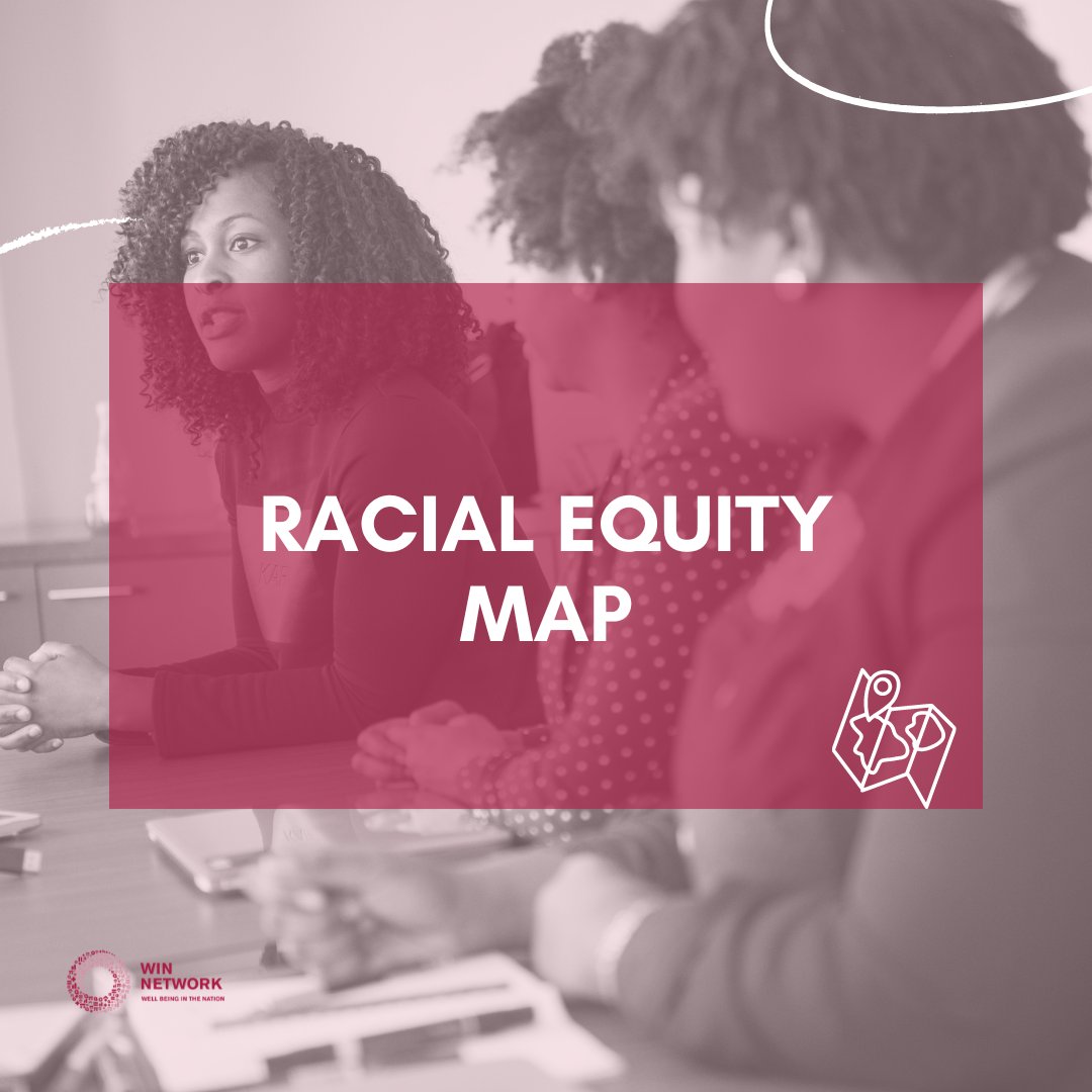 WIN Network on Twitter "The Racial Equity Map helps organizations
