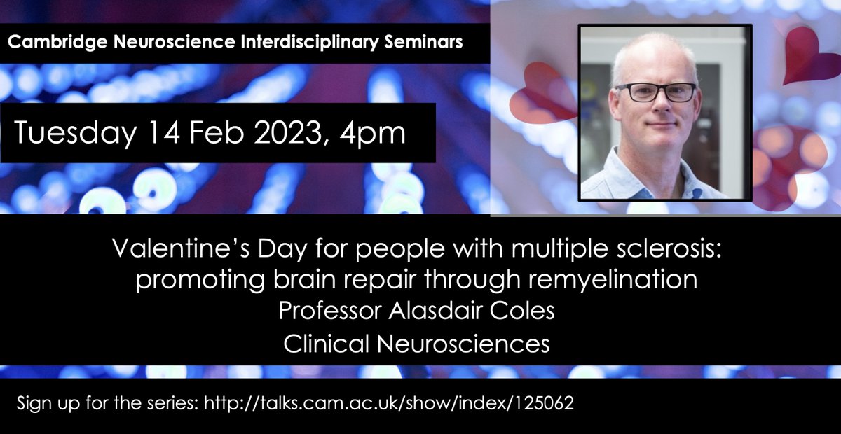 CamNeuro's tweet photo. 📢Seminar
💗Valentine’s Day for people with multiple sclerosis: promoting brain🧠 repair through remyelination💗
#BeyondTheNeuron
🗣️@AlasdairColes @CentreMyelin
📆Tue Feb 14 ⏰16:00 📍💻
🌍Free & Open to all
✍️https://t.co/mUrjY1ShL2
📃🧵⬇️ 1/6 https://t.co/WgiYRhVFkA