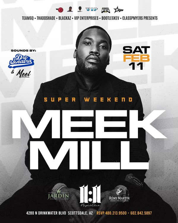 Super Weekend continues if you in Phoenix, AZ for superbowl 
come party with us at 11:11 NightClub 
<a href="/MeekMill/">MeekMill</a> this Saturday 2/11 
480-670-5962 for more info