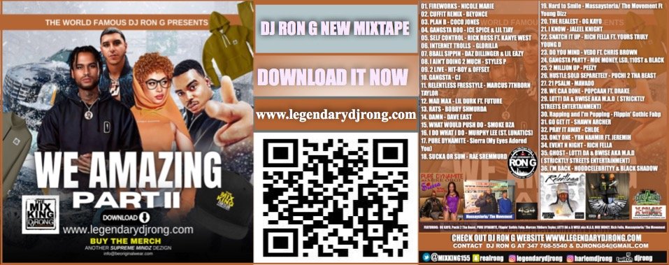 THE WORLD FAMOUS LEGENDARY DJ RON G PRESENTS “WE AMAZING PART 2” STREAM & DOWNLOAD: topmixtapes.com/mixtapes/view/… STREAM & DOWNLOAD: coast2coastmixtapes.com/mixtape/we-ama… STREAM & DOWNLOAD LINK: legendarydjrong.com