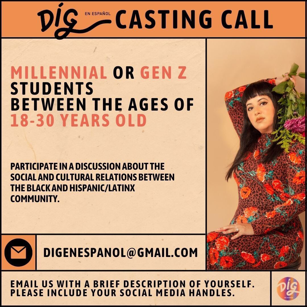 enye__lb's tweet photo. CASTING CALL 📣 We are looking for Millennial or Gen Z students between the ages of 18-30 years old to participate in a discussion about the social and cultural relations between the Black and Hispanic/Latinx community. Please email or DM us if you are interested! https://t.co/W0KcWeJ1iy