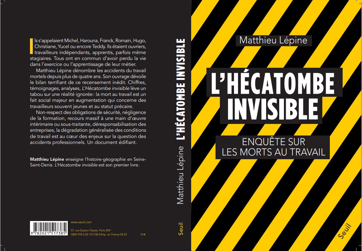 DuAccident's tweet image. "L'Hécatombe invisible - Enquête sur les morts au travail", de @MatthieuLepine, @EditionsduSeuil.
Après plus de 4 ans de recensement quotidien des accidents du travail, d'échanges avec des victimes, des familles... Je vous annonce la sortie de mon livre le 10 mars 2023.