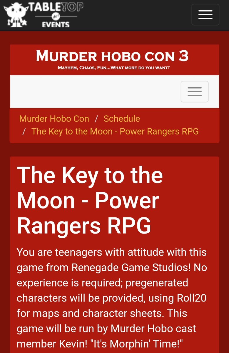 There's still some space at my #PowerRangersRPG game at <a href="/ConHobo/">MurderHoboCon</a> this weekend! Come play with a member of our Cast!

Or, if PR isn't your thing, there’s other great games too!

Go to  tabletop.events/conventions/mu… and get your tickets today!!

#ttrpg #gaming #virtualconvention