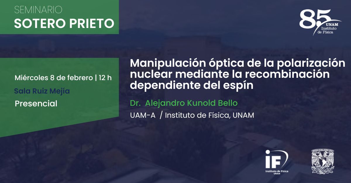 IF_UNAM's tweet image. Hoy te invitamos al seminario Sotero Prieto, que tendrá al Dr. Alejandro Kunold Bello, investigador de la @UAMAzcOficial.

📅Hoy
🕛12:00 p.m.
📚Presencial, en la sala Ruiz Mejía del Instituto de Física.

#Física #Espín #IFUNAM