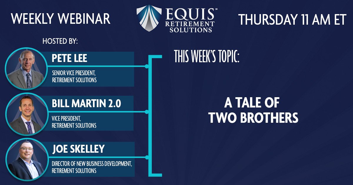 EquisRetirement's tweet photo. Join us tomorrow at 11 AM ET, as we weave the “Tale of Two Brothers,” two brothers who want the same thing: a secure retirement with income that they will not outlive. Tune in &amp; see which brother did the best job of planning &amp; learn how you can help your clients' retirement plan! https://t.co/AD4RIBEeNS