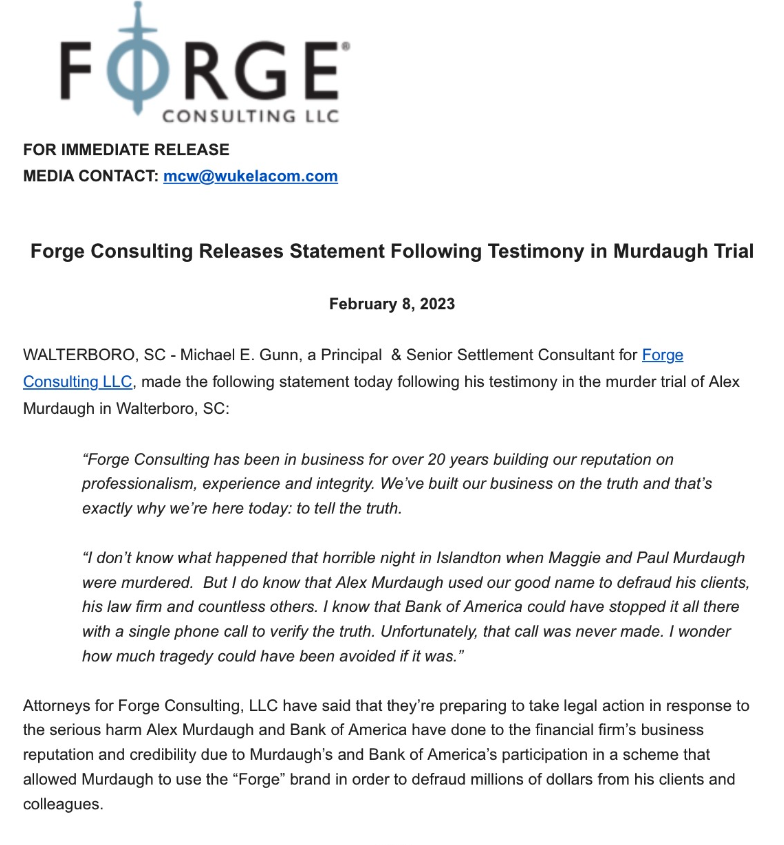 MandyMatney's tweet photo. Murdaugh Trial: While we wait on news on the court house evacuation, here is a press release from the REAL Forge Consulting LLC. 
They said they're "preparing to take legal action in response to the serious harm Alex Murdaugh and Bank of America have done." https://t.co/wfsRssK4Ye