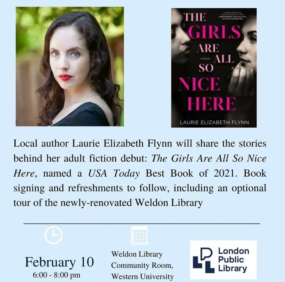 LondonPublicLibrary (@londonlibrary) on Twitter photo This Friday, from 6-8pm, join us at Weldon Library at Western as author <a href="/laurellizabeth/">Laurie Elizabeth Flynn Updates</a> shares stories behind her adult fiction debut: The Girls Are All So Nice Here, named a USA Today Best Book of 2021. Space is limited - register: buff.ly/3x5qPJ5 #LdnOnt <a href="/westernulibs/">Western Libraries</a> This Friday, from 6-8pm, join us at Weldon Library at Western as author <a href="/laurellizabeth/">Laurie Elizabeth Flynn Updates</a> shares stories behind her adult fiction debut: The Girls Are All So Nice Here, named a USA Today Best Book of 2021. Space is limited - register: buff.ly/3x5qPJ5 #LdnOnt <a href="/westernulibs/">Western Libraries</a>