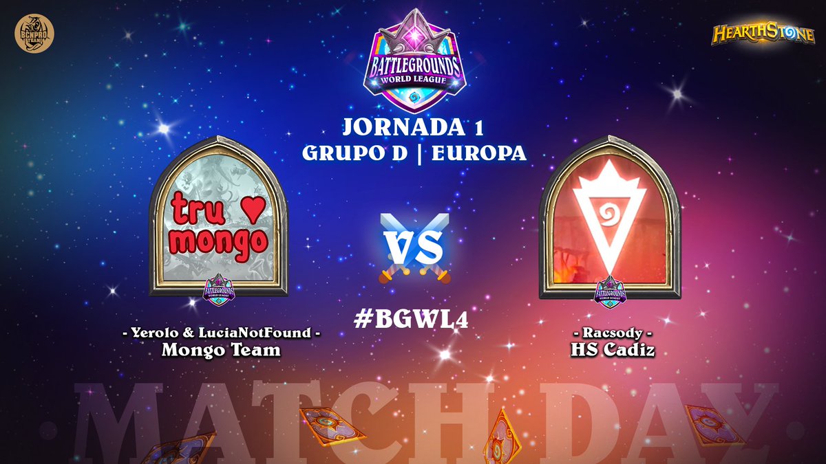 ⚔️ MATCH DAY ⚔️
🟣 Jornada 1 | Grupo D | Europa

🇪🇸 <a href="/HSCadiz/">Hearthstone Cádiz</a>  vs 🇪🇸 #MongoTeam

⏰ 20:30 h. CEST | 11:30 h. PT

¡No te lo pierdas! 
📺 twitch.tv/rafikatcg
📺 twitch.tv/Tekoolucky
📺 twitch.tv/Joseluisgz20
📺 twitch.tv/Sarahgk92
📺 twitch.tv/Siersod

👑 #BGWL4