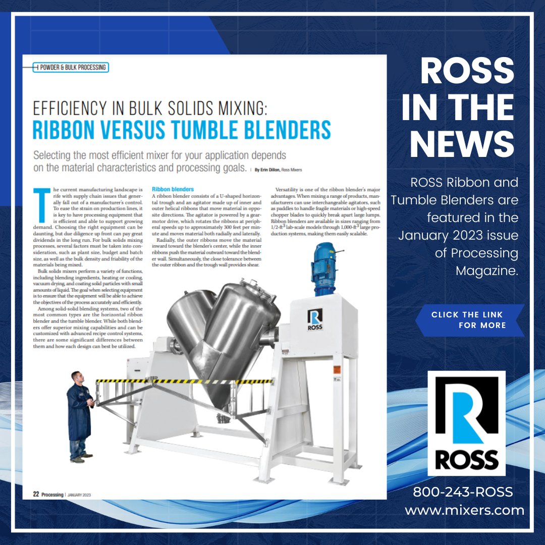 ROSS Ribbon and Tumble Blenders were featured in the January 2023 issue of Processing Magazine. Click the link to read the full story.
cdn.mixers.com/articles/Effic…
#rossmixing #ribbonblenders #tumbleblenders #efficiency #processingmagazine #processingequipment