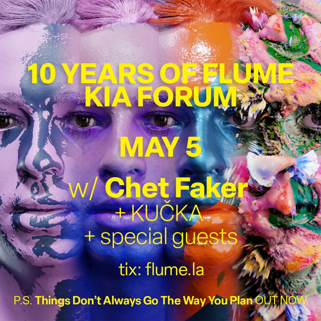 Ten years since my first record came out, since then I’ve wrote a lot music, not all of it came out Here’s the some of them, titled: Things Don’t Always Go The Way You Plan Doing a headline show in LA w @chetfaker and @kucka Sign up for Presale: flume.la