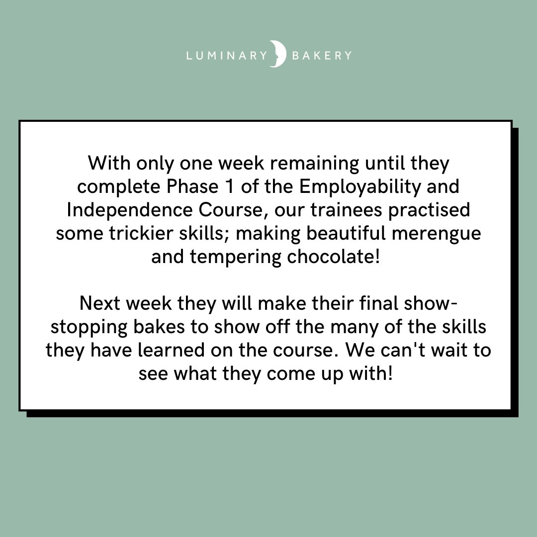 LuminaryBakery's tweet image. Last week, with only one week remaining until they complete Phase 1 of the #LuminaryEmployabilityCourse our trainees practised some trickier skills; making beautiful merengue and tempering chocolate!