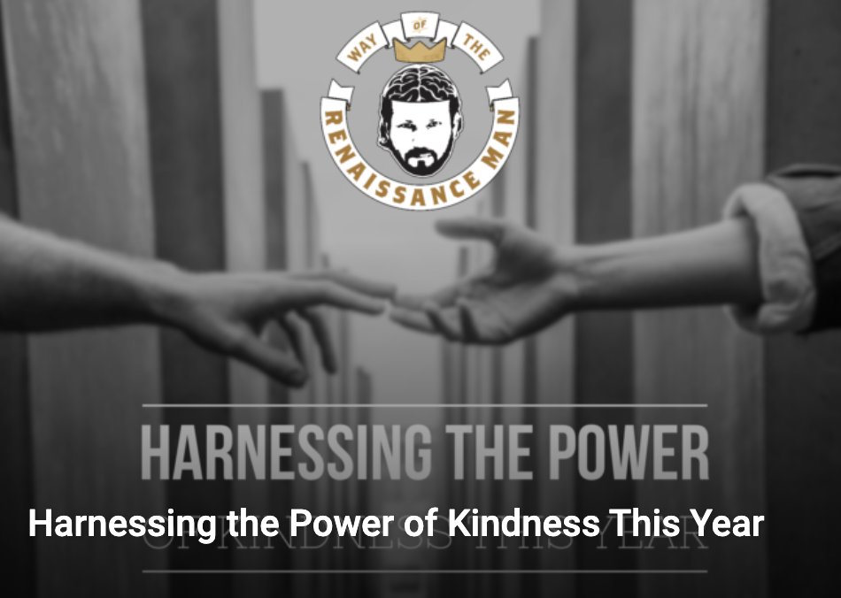 WayoftheRenMan's tweet photo. Kindness is a powerful force. "THE TAKEAWAY HERE FOR ME IS ACTUALLY QUITE SIMPLE: IF YOU HAVE AN OPPORTUNITY TO BE MORE KIND, EMBRACE IT." #principled #life #profit #renaissanceman #principles#Achievement #Philosophy #focus #rationalLife #Reason#read #failbetter #Wisdom https://t.co/hE32VXjsjg