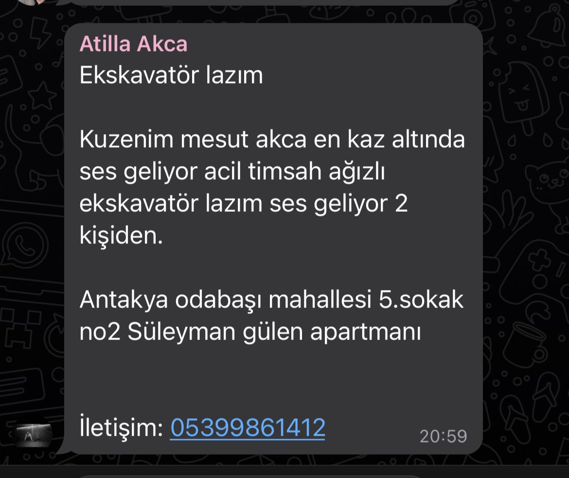 🚨 A C İ L  🚨 

Ekskavatör lazım 

Kuzenim Mesut Akca enkaz altında ses geliyor acil timsah ağızlı ekskavatör lazım ses geliyor 2 kişiden.

Antakya odabaşı mahallesi 5.sokak no2 Süleyman gülen apartmanı 

İletişim: 05399861412