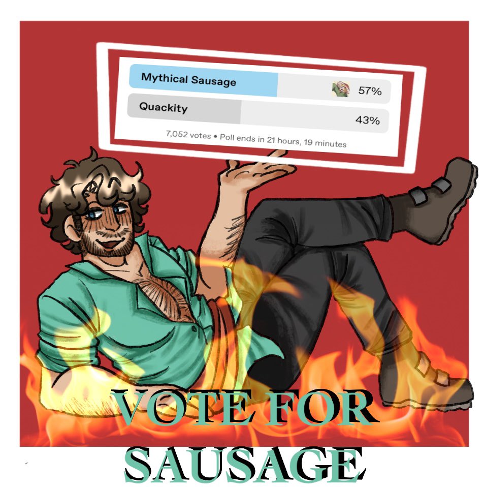 FOR SAUSAGE ILL DO ANYTHING SO GO VOTE FOR THE WIENER MAN

 #SAUSAGESWEEP #mythicalsausagefanart