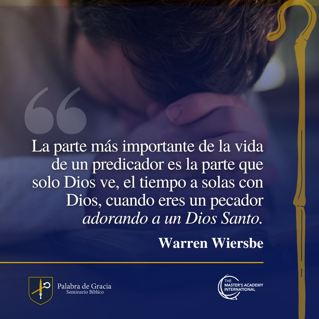 FacultadSBPG's tweet photo. "La parte más importante de la vida de un predicador es la parte que solo Dios ve, el tiempo a solas con Dios, cuando eres un pecador adorando a un Dios Santo.
.
.
.
.
.
.
#PGSB #Predicación #Pastores #PredicaLaPalabra #Predicadores #WarrenWiersbe" https://t.co/lB2krnC6mb