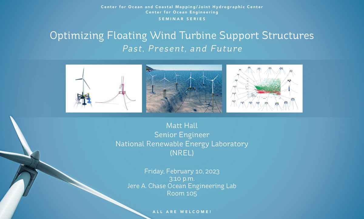 CCOM/JHC (@ccom_jhc) on Twitter photo Our Ocean Seminar this week will feature Matt Hall of <a href="/NREL/">NREL</a>. Matt will present, "Optimizing Floating Wind Turbine Support Structures: Past, Present, and Future," on Fri, 2/10, at 3:10pm EST. Join us in Chase 105 or use the link for the live broadcast. bit.ly/3YCU6qu Our Ocean Seminar this week will feature Matt Hall of <a href="/NREL/">NREL</a>. Matt will present, "Optimizing Floating Wind Turbine Support Structures: Past, Present, and Future," on Fri, 2/10, at 3:10pm EST. Join us in Chase 105 or use the link for the live broadcast. bit.ly/3YCU6qu