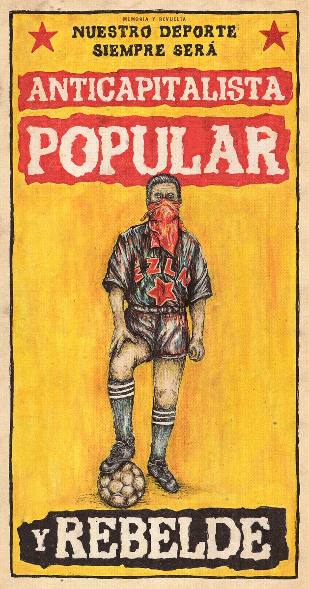 Nuestro deporte siempre será anticapitalista, popular y rebelde!

#EZLN #Zapatismo #FutbolRebelde #Nofifa #Anticapitalismo #Latinoamerica #AmericaLatinaUnida #PueblosIndigenas #PueblosOriginarios #Antifascismo #Antiracismo #Antifa #MemoriaYRevuelta #GraficaAntifascista