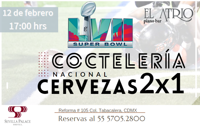 SevillaPalaceH's tweet photo. Disfruta el #SuperBowl en El Atrio Bar de Sevilla Palace Hotel, tendremos Coctelería y Cervezas nacionales al 2x1.

¡Te esperamos este Domingo 12 de febrero a las 17:00 horas!
Reservas al 55 5705 2800
#CDMX #SuperBowlLVII https://t.co/g2o0QB03KE