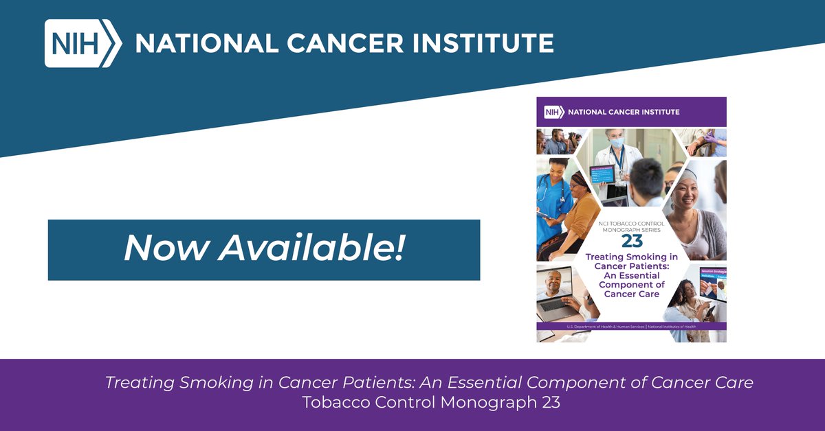 NCICancerCtrl's tweet photo. .@NCIBehaviors’s Tobacco Control Monograph series is a key resource for leaders in #tobaccocontrol and #oncology. Read the latest volume on treating smoking in cancer patients: https://t.co/y6YDbVTbDE https://t.co/Jbogbezibk