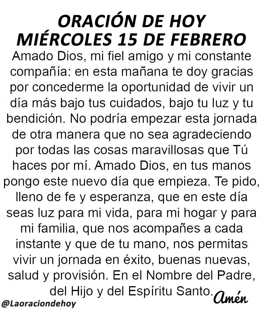Oración diaria para hoy miércoles 15 de febrero del 2023.