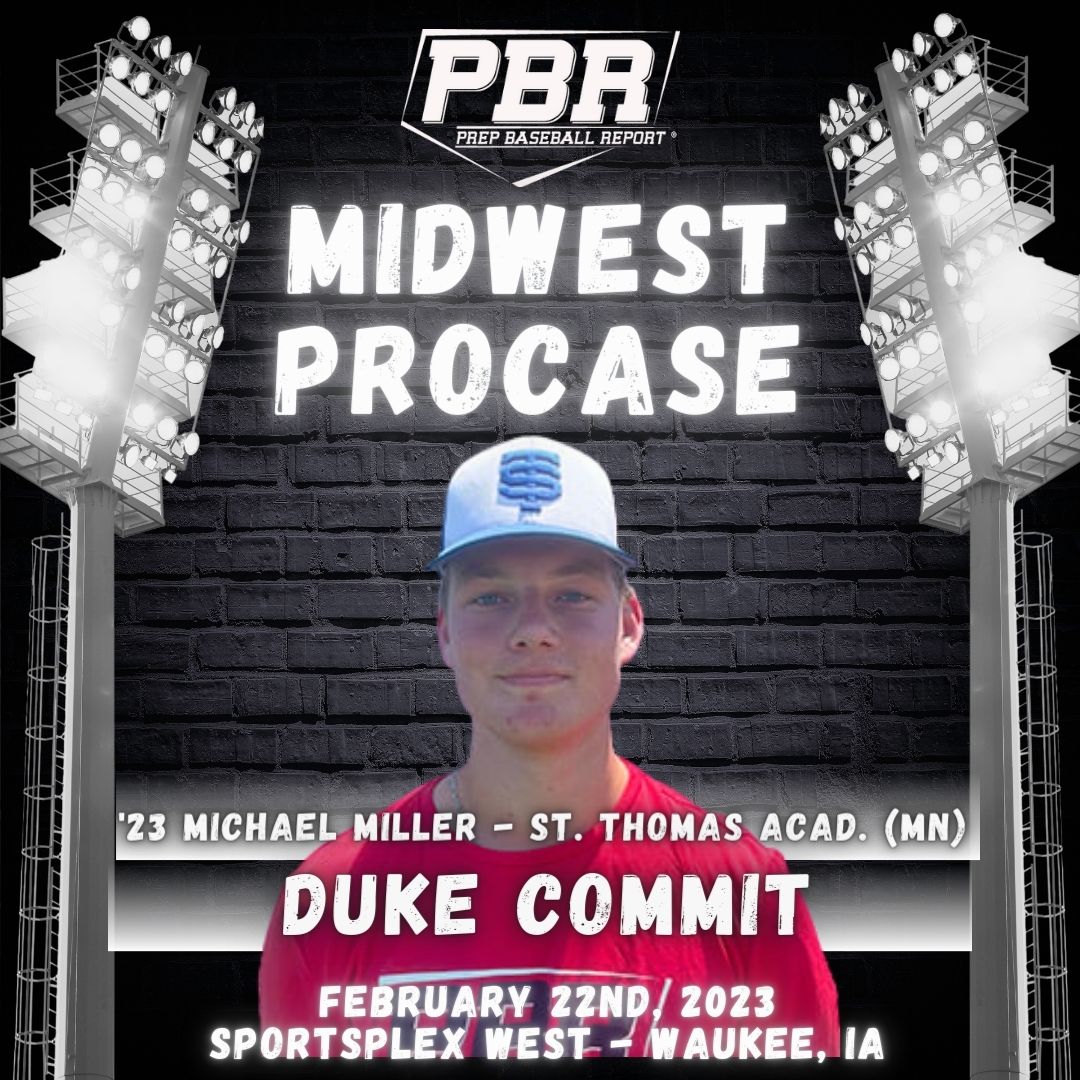 💥 PBR Midwest ProCase 💥 February 22nd, 2023 @sportsplex_west 2023 Michael Miller II St. Thomas Academy II @DukeBASE commit @millermike2023 @PBRMinnesota @ShooterHunt @prepbaseball