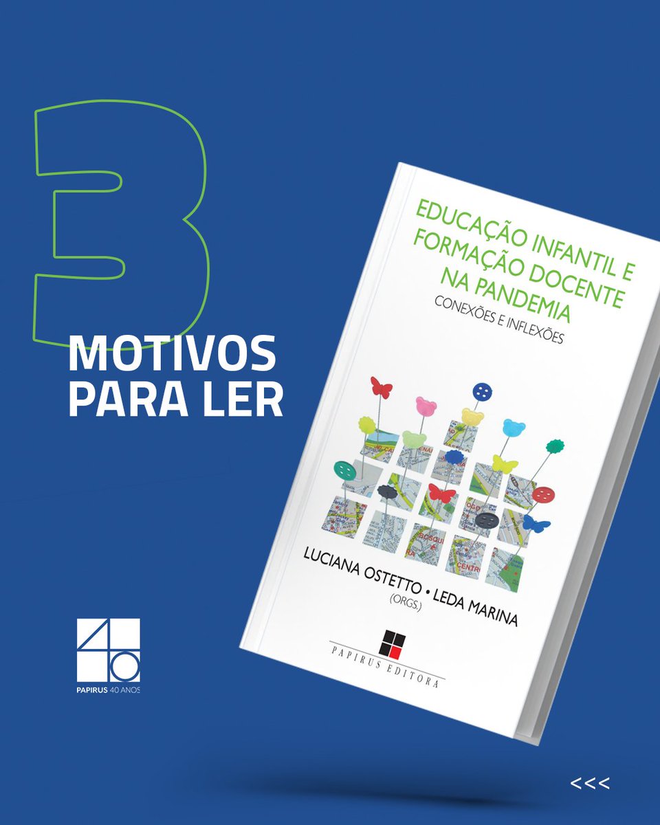 PapirusEditora's tweet photo. Conheça três motivos para ler o livro “Educação infantil e formação docente na pandemia: Conexões e inflexões”, organizado por Luciana Ostetto e Leda Marina.
#papiruseditora #ensinoinfantil #ensinoremoto https://t.co/pNSzAlgWpA