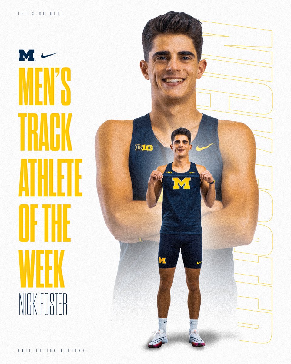 UMichTrack's tweet photo. Nick Foster is a B1G Track Co-Athlete of
the Week for the second time!
Foster set a PR in the mile over the weekend at Notre Dame's Meyo Invitational running 3:56.89. His time ranks first in the Big Ten and 14th in the NCAA!
#GoBlue https://t.co/16t1s2JGvt