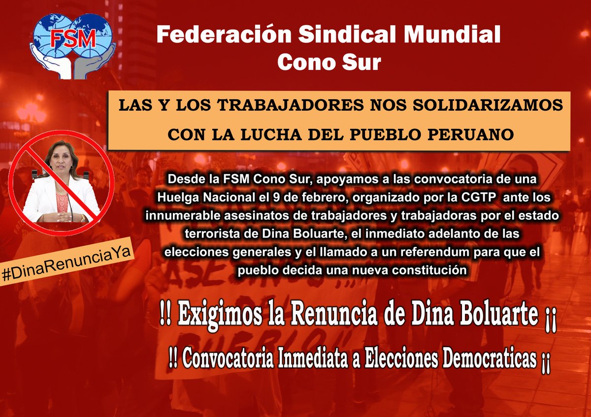 FsmArg's tweet image. Desde la FSM Cono Sur, apoyamos a las convocatoria de una Huelga Nacional el 9 de febrero, organizado por la CGTP  ante los innumerable asesinatos de trabajadores y trabajadoras por el estado terrorista de Dina Boluarte y el inmediato adelanto de las elecciones generales