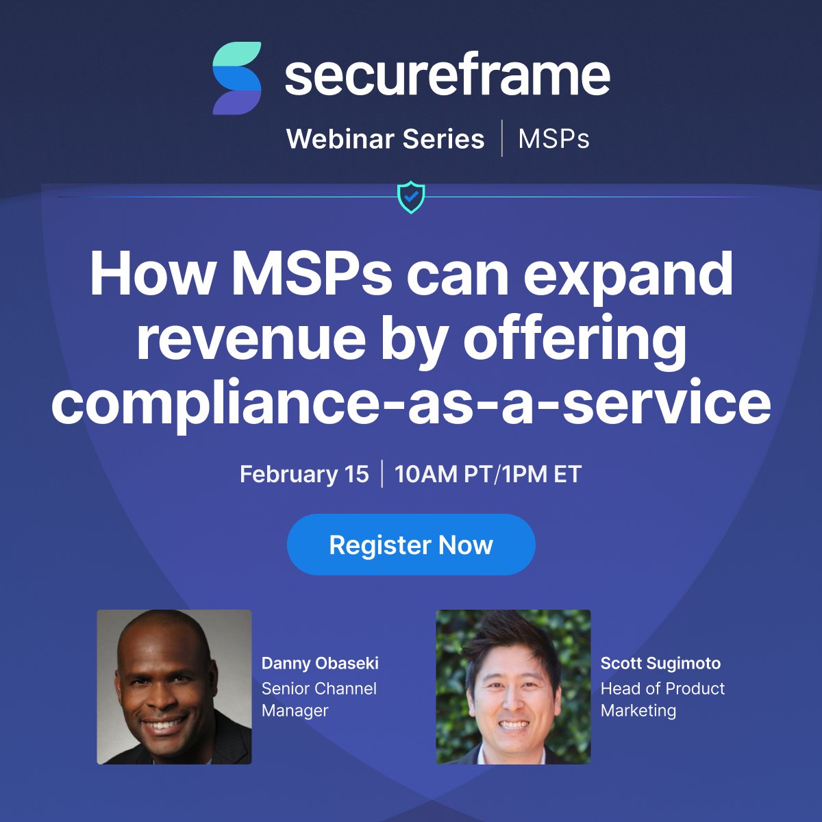 secureframe's tweet photo. 📺 Tune into the webinar next Wednesday to see how MSPs can use Secureframe’s newest partner offering to deliver more value to customers and grow their revenue. Plus, get your questions answered by our channel expert @DannyObaseki. Register here: https://t.co/n5CfOk6xD2 https://t.co/GIvUtQ7ESN