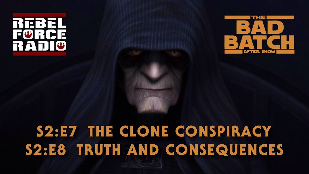 RFRRebelForce's tweet photo. It's a double batch this week w/ #TheCloneConspiracy & Truth&Consequences. Note the new start time: tonight at 9 PM ET. Watch, listen, comment, chat & call with your thoughts & observations for this super-sized #BadBatch #AfterShow #Livestream! #starwars https://t.co/cw5s9ZcYYP https://t.co/Z7xttRNqdm