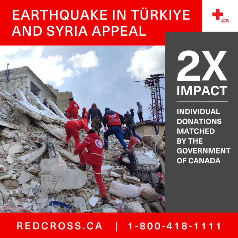 redcrosscanada's tweet photo. Just announced: Government of Canada will match donations from individuals to the Canadian Red Cross Earthquake in #Türkiye and #Syria Appeal made between February 6-22, to a maximum of $10 million. 

Double your impact by donating at https://t.co/9qW93F5rL1 or at 1-800-418-1111.