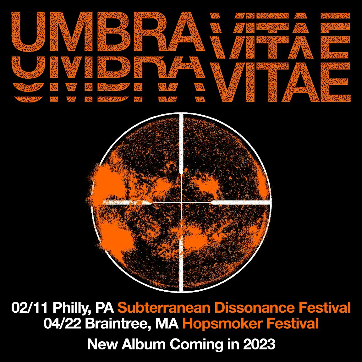 UMBRA VITAE Upcoming Shows (Converge, The Red Chord, Uncle Acid, Wear Your Wounds, ex-Hatebreed members) 02/11: Philly, PA at Subterranean Dissonance Festival 04/22: Braintree, MA at Widowmaker Brewing (Hopsmoker Fest) Merch & Music: dthw.sh/umbravitae