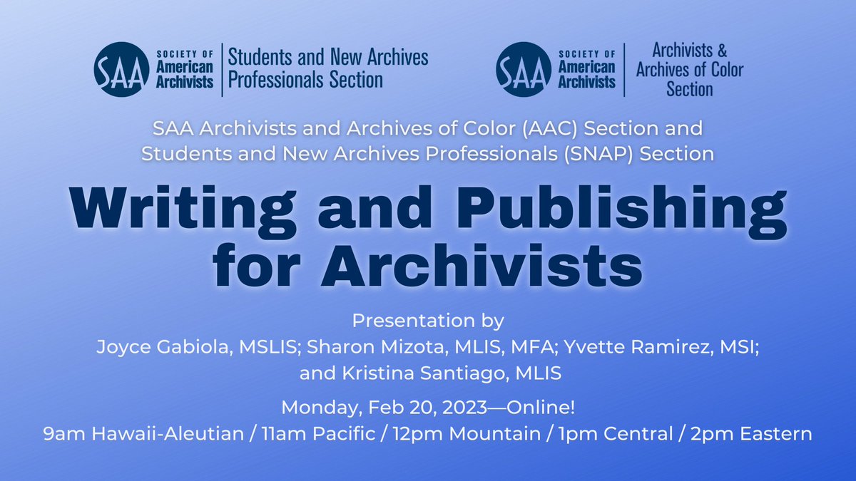 SAA AAC Section (@aac_section) on Twitter photo Students & early career archivists, join us for a panel discussion on Feb 20 to learn about how you can get started writing and publishing. Speakers include Joyce Gabiola, Sharon Mizota, Yvette RamΓrez, & Kristina Santiago. Free & open to all! Learn more: snaproundtable.wordpress.com/2023/02/08/saaβ¦ Students & early career archivists, join us for a panel discussion on Feb 20 to learn about how you can get started writing and publishing. Speakers include Joyce Gabiola, Sharon Mizota, Yvette RamΓrez, & Kristina Santiago. Free & open to all! Learn more: snaproundtable.wordpress.com/2023/02/08/saaβ¦