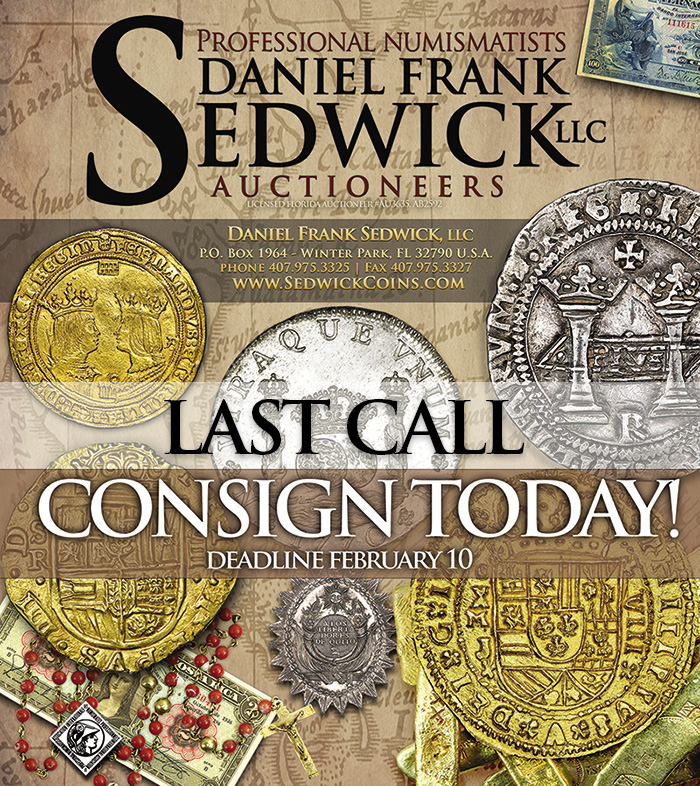 LAST CHANCE to Consign to Sedwick's Auction 33 May 3-4 -  Daniel Frank Sedwick, LLC 🔔🕔 - mailchi.mp/sedwickcoins/e…