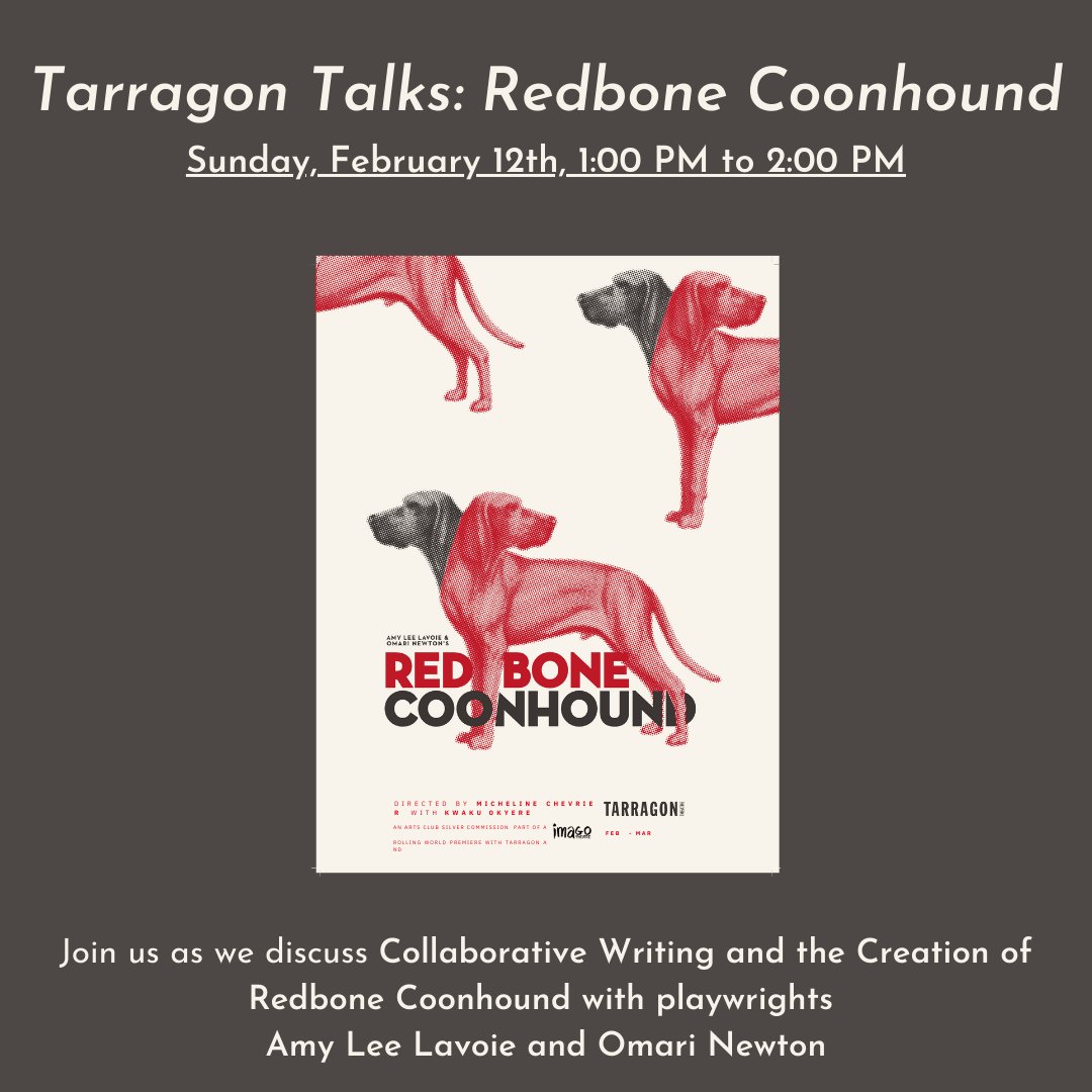 tarragontheatre's tweet photo. Come for the Tarragon Talk, stay for the Preview! 
This Sunday at 1:00 PM  join us in a conversation with playwrights Amy Lee Lavoie &amp; Omari Newton about Collaborative Writing &amp; the Creation of 
Redbone Coonhound 

Then Join us for the performance of 
Redbone Coonhound at 2:30 PM https://t.co/mmk1tyEiTh