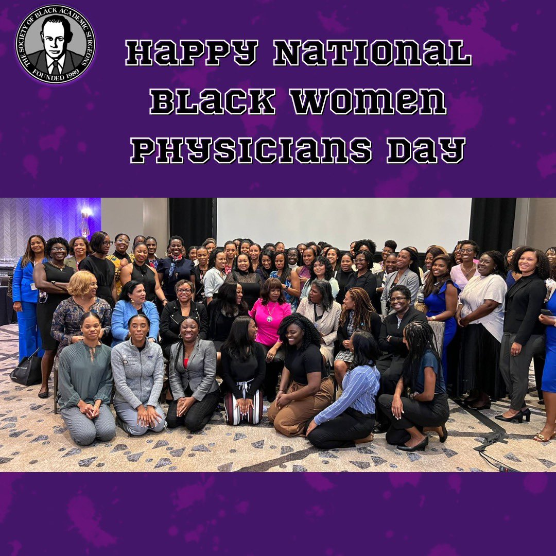 Happy #NationalBlackWomenPhysiciansDay from the superstar women of #SBAS! What a glorious day to celebrate with so many of our members promoting their work and advancing our field with their expertise at @AcademicSurgery 🔖Celebrate & tag your favorite black female doc!