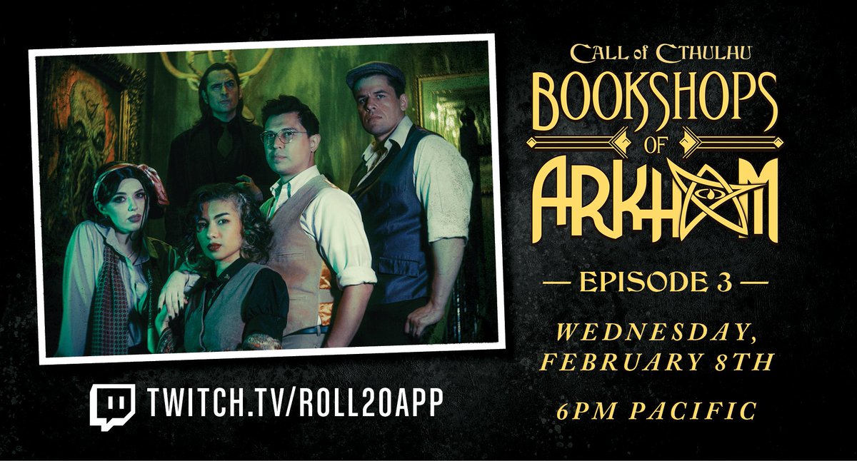 roll20app's tweet photo. 💀Bookshops of Arkham Ep. 3 stream TONIGHT @ 6pm PT on https://t.co/dQm4G7x7dE See ya in chat!

🔎Watch keeper @Mark_Meer + players @NotSaige @CarlosCrits @seersword in the official actual play of #CallofCthulhu by @Chaosium_Inc!

🐙Learn more here: https://t.co/9HzNiyYOqJ https://t.co/aLNjNQoWht