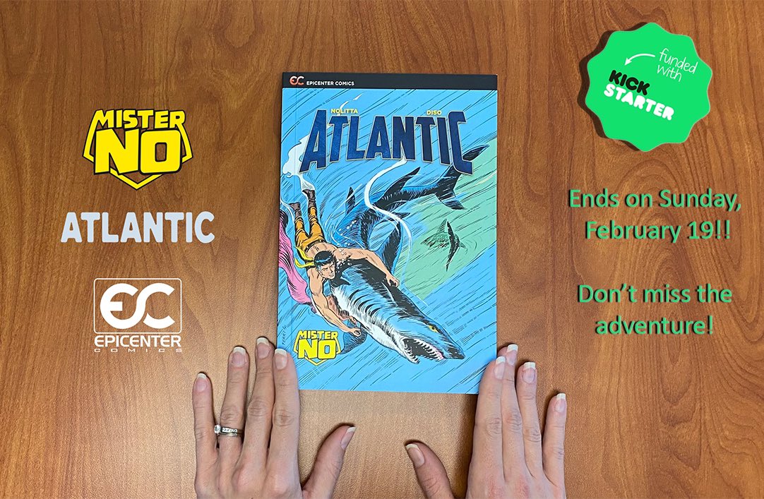 Only few days left in our #MisterNo #Atlantic #Kickstarter campaign: kck.st/3HyLg7g #graphicnovel #comic #bonelli #adventure #brazil #comic #fumetti #epicentercomics