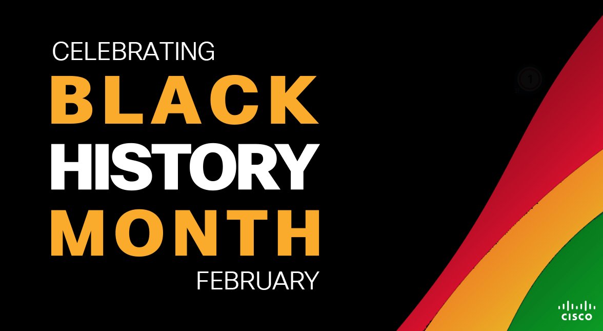 MariniMartinez's tweet photo. This #BlackHistoryMonth, we honor the impact of the African American/Black community and celebrate their achievements that move our nation forward. As the important fight for justice continues, @cisco commits to working toward an inclusive future. https://t.co/n4W7fePs8D