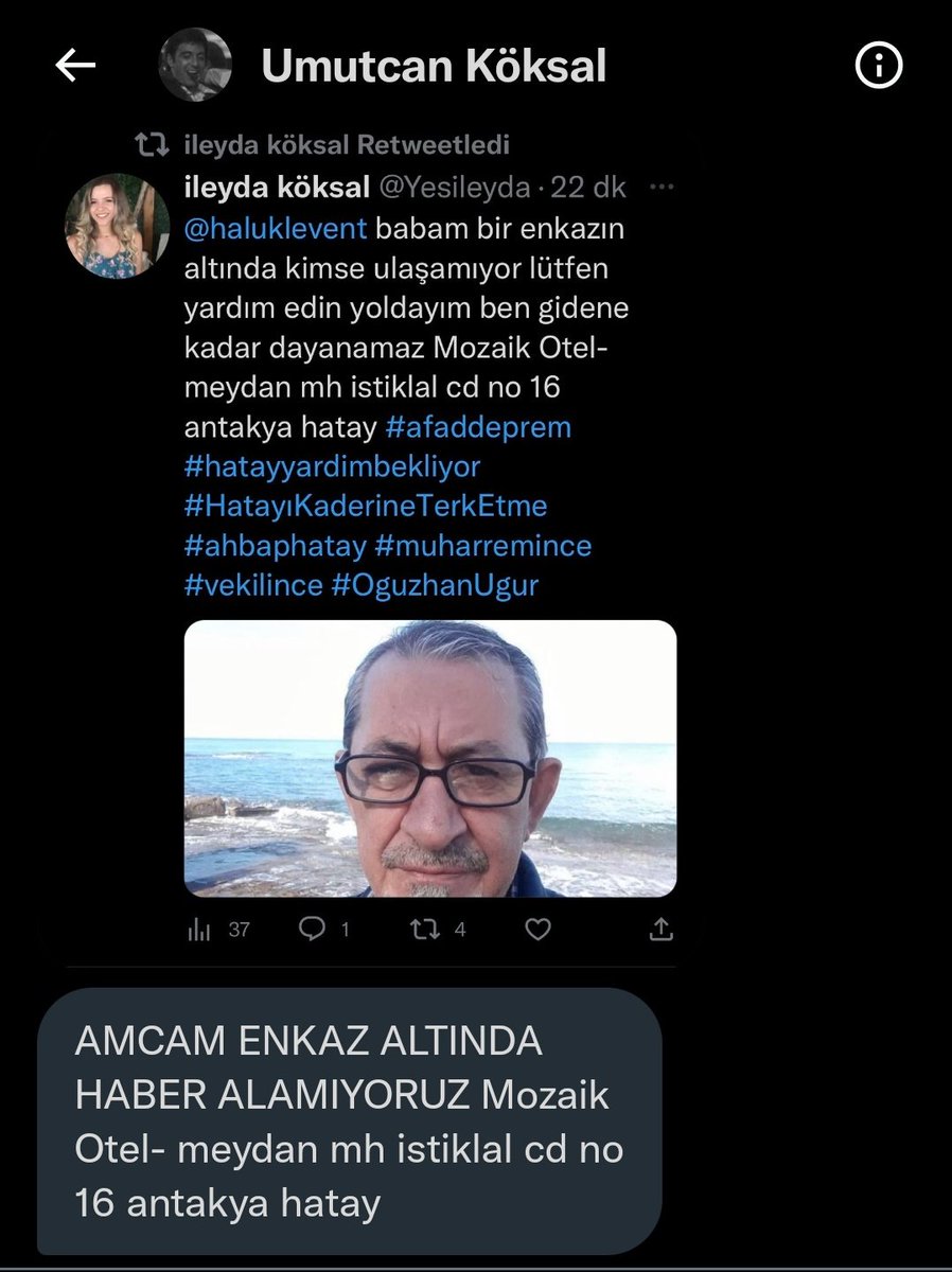 dünden beri kendisinden haber alınmadı lütfen yayabilir misiniz #deprem