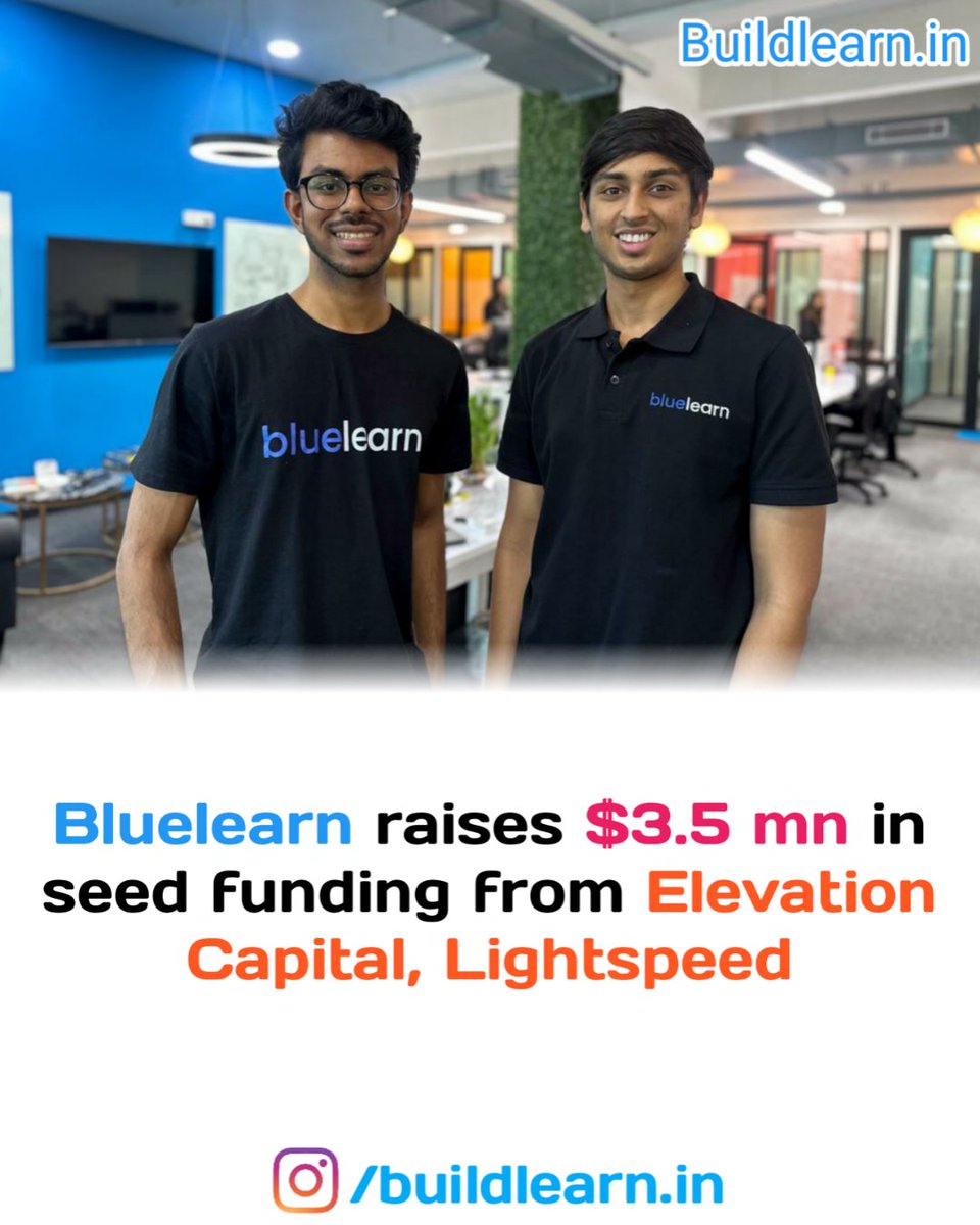 yourbuildlearn's tweet photo. Social learning platform Bluelearn has raised $3.5 Mn in a seed funding round led by Elevation Capital and Lightspeed. 

@bluelearn https://t.co/BIDSFhIiqk