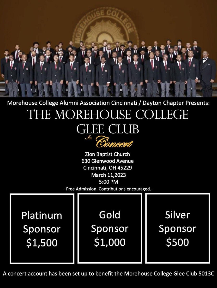 Morehouse College Glee Club will be in the Cincinnati OH area. Please consider supporting at one of these levels. Free concert!